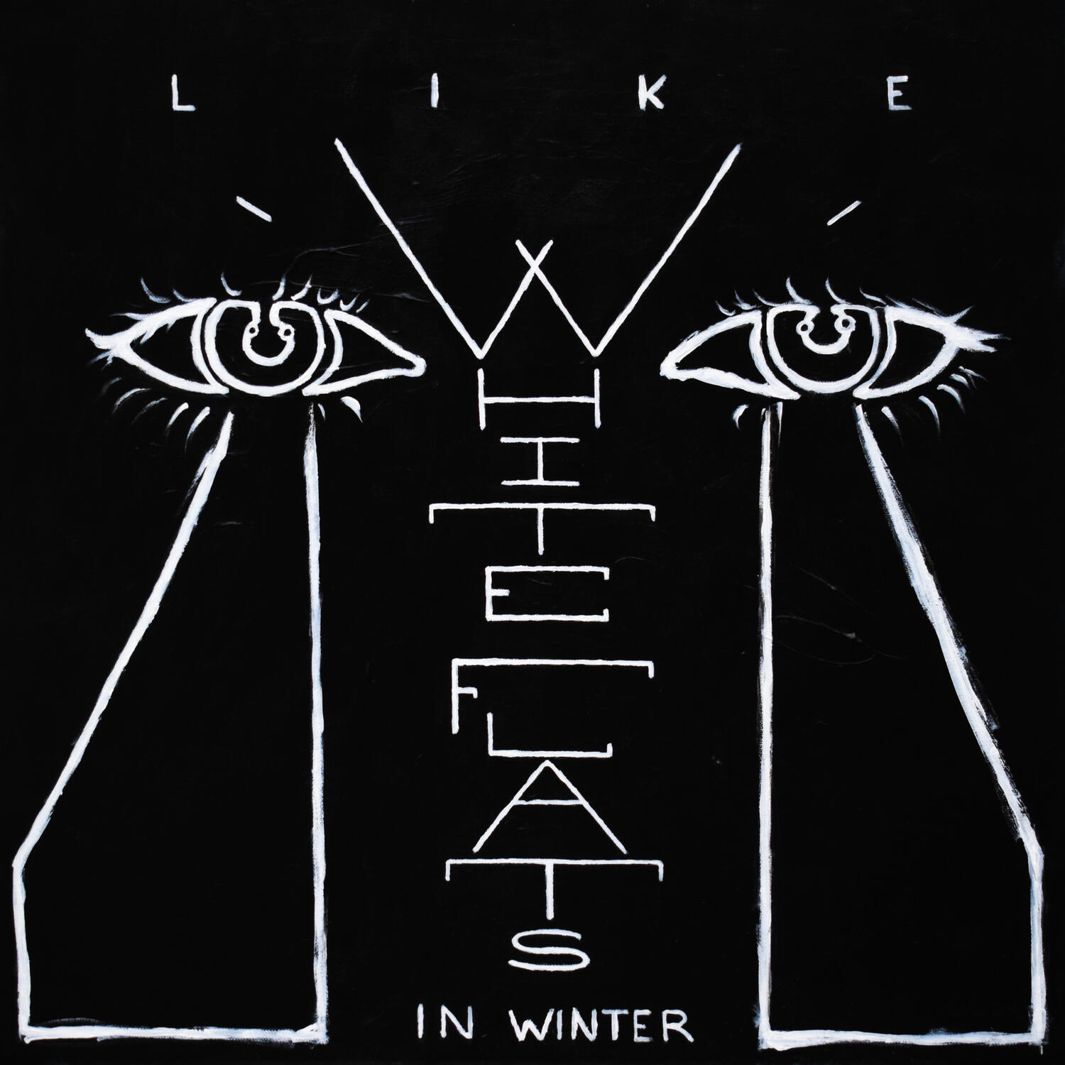 LIKE WHITE FLATS IN WINTER